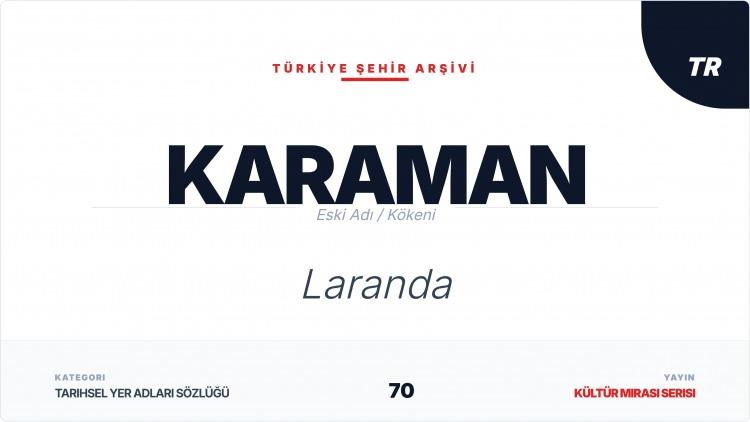 <p><span style="color:#B22222"><strong>KARAMAN&nbsp;</strong></span></p>
