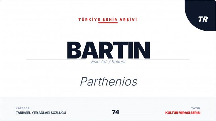 <p><span style="color:#B22222"><strong>BARTIN</strong></span></p>
