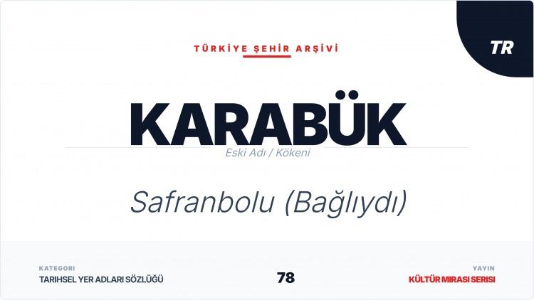 <p><span style="color:#B22222"><strong>KARAB&Uuml;K&nbsp;</strong></span></p>
