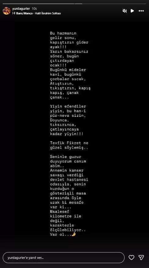 <p>G&uuml;rler'in <strong>Tevfik Fikret'in 'Yiyin Efendiler Yiyin' </strong>adlı şiiriyle g&ouml;ndermede bulunduğu ve <strong>annesinin 'devlet hastanesinde' kaldığını belirttiği</strong> mesaj kısa s&uuml;rede g&uuml;ndem olmuştu. S&ouml;z konusu paylaşıma <strong>&Ouml;zcan Deniz'in eşi Samar Dadgar'dan ise jet hızında yanıt gelmişti.</strong></p>
