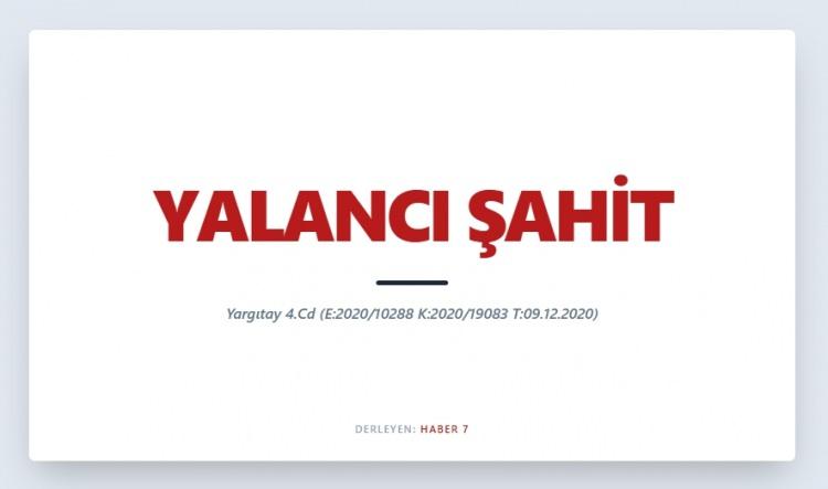 <p><span style="color:#B22222"><strong>YALANCI ŞAHİT</strong></span></p>
