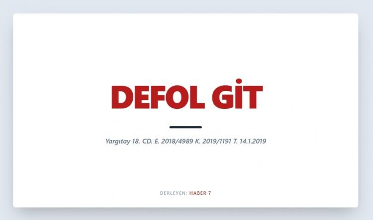 <p><span style="color:#B22222"><strong>DEFOL GİT</strong></span></p>
