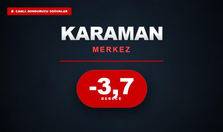 <p><strong>KARAMAN&nbsp;</strong></p>
