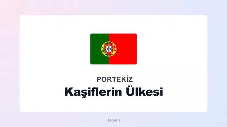 <p><span style="color:#B22222"><strong>PORTEKİZ</strong></span></p>
