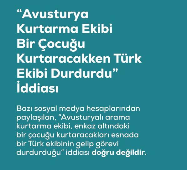 <p><span style="color:#B22222"><strong>"AVUSTURYA KURTARMA EKİBİ BİR &Ccedil;OCUĞU KURTARACAKKEN T&Uuml;RK EKİBİ DURDURDU" İFTİRASI</strong></span></p>

