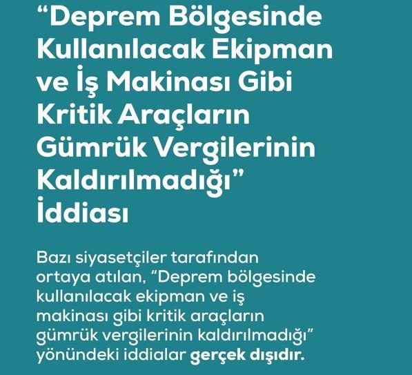 <p><span style="color:#B22222"><strong>"DEPREM B&Ouml;LGESİNDE KULLANILACAK EKİPMAN VE İŞ MAKİNESİ GİBİ KRİTİK ARA&Ccedil;LARIN G&Uuml;MR&Uuml;K VERGİLERİ KALDIRILMADI" İFTİRASI!</strong></span></p>
