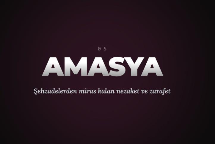 <p><span style="color:#B22222"><strong>AMASYA</strong></span></p>
