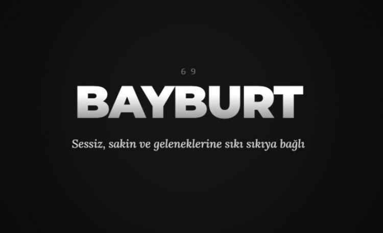 <p><span style="color:#B22222"><strong>BAYBURT&nbsp;</strong></span></p>
