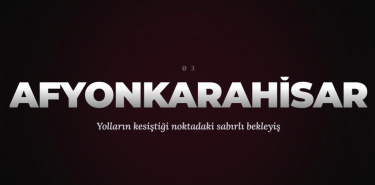 <p>AFYONKARAHİSAR</p>
