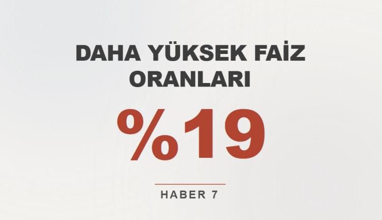 <p><strong>DAHA Y&Uuml;KSEK FAİZ ORANLARI</strong></p>

