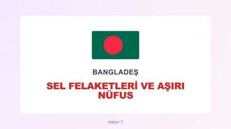 <p><span style="color:#B22222"><strong>BANGLADEŞ</strong></span></p>
