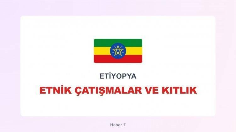 <p><span style="color:#B22222"><strong>ETİYOPYA</strong></span></p>
