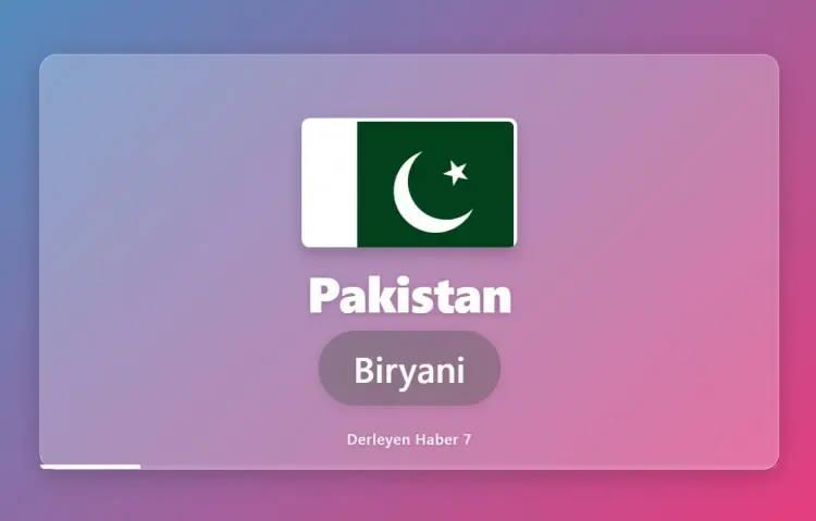 <p>PAKİSTAN DENİNCE İLK AKLA GELEN: BİRYANİ</p>
