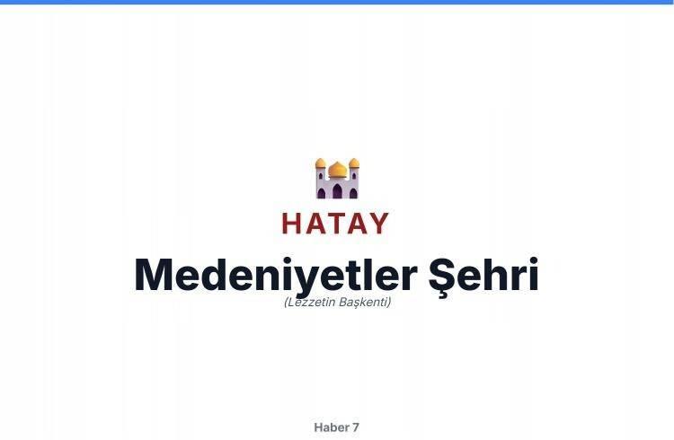 <p>HATAY</p>
