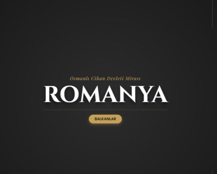 <p><span style="color:#B22222"><strong>ROMANYA</strong></span></p>
