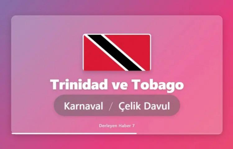 <p><span style="color:#B22222"><strong>TRİNİDAD VE TOBAGO</strong></span></p>
