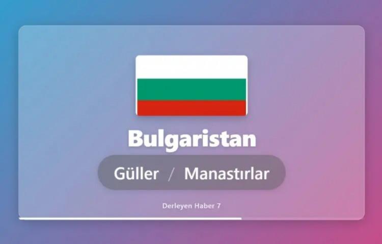 <p><span style="color:#B22222"><strong>BULGARİSTAN&nbsp;</strong></span></p>
