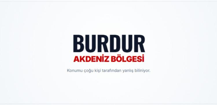 <p><strong>BURDUR</strong></p>

<p>&nbsp;</p>
