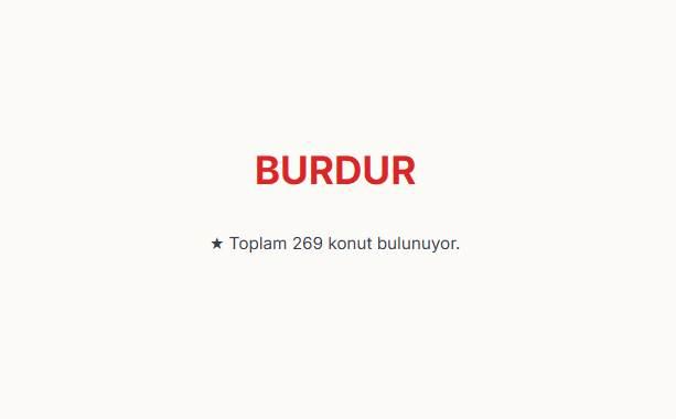 <p><span style="color:#B22222"><strong>BURDUR:</strong></span></p>

<p>Burdur genelinde toplam 269 konut bulunuyor.&nbsp;</p>

<p>&nbsp;</p>
