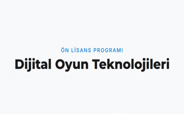 <p><strong>DİJİTAL OYUN TEKNOLOJİLERİ</strong></p>

<p>&nbsp;</p>
