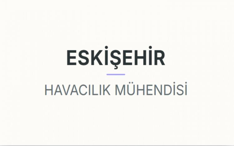 <p><strong>ESKİŞEHİR</strong></p>

