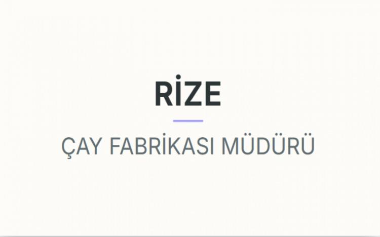 <p><strong>RİZE&nbsp;</strong></p>
