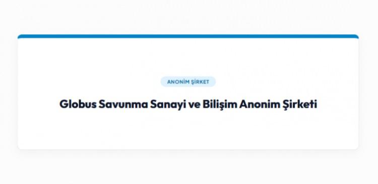 <p><strong>Globus Savunma Sanayi ve Bilişim Anonim Şirketi,</strong></p>

<p>&nbsp;</p>

