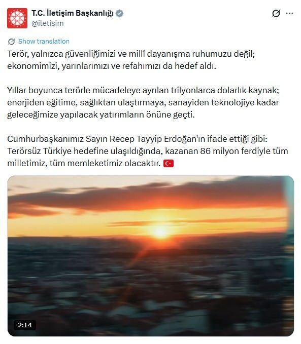 <p>"Ter&ouml;r, yalnızca g&uuml;venliğimizi ve mill&icirc; dayanışma ruhumuzu değil; ekonomimizi, yarınlarımızı ve refahımızı da hedef aldı. Yıllar boyunca ter&ouml;rle m&uuml;cadeleye ayrılan trilyonlarca dolarlık kaynak; enerjiden eğitime, sağlıktan ulaştırmaya, sanayiden teknolojiye kadar geleceğimize yapılacak yatırımların &ouml;n&uuml;ne ge&ccedil;ti. Cumhurbaşkanımız Sayın Recep Tayyip Erdoğan'ın ifade ettiği gibi; Ter&ouml;rs&uuml;z T&uuml;rkiye hedefine ulaşıldığında, kazanan 86 milyon ferdiyle t&uuml;m milletimiz, t&uuml;m memleketimiz olacaktır."</p>
