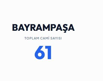 <p><strong>BAYRAMPAŞA&nbsp;</strong></p>
