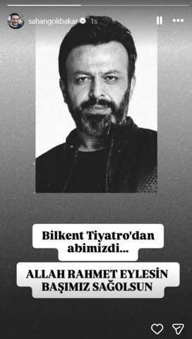 <p>ŞAHAN G&Ouml;KBAKAR</p>

<p>''Bilkent tiyatrodan abimizdi. Allah rahmet eylesin, başımız sağ olsun."</p>

<p>&nbsp;</p>

<p>&nbsp;</p>
