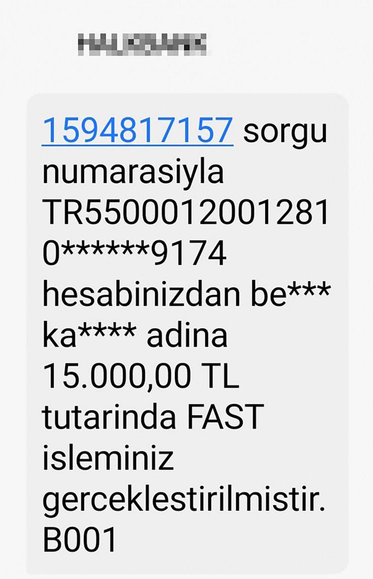 <p><span style="color:#A52A2A"><strong>3'NC&Uuml; ONAY MESAJINDA Ş&Uuml;PHELENDİ&nbsp;</strong></span></p>

<p>&nbsp;</p>

<p>&Uuml;&ccedil;&uuml;nc&uuml; işlem i&ccedil;in onay mesajı gelmesi &uuml;zerine ş&uuml;phelenen Al, telefonu kapatarak bankanın m&uuml;şteri hizmetlerini aradı.</p>

<p>&nbsp;</p>

<p>Dolandırıldığını &ouml;ğrenen Al, hesabına bloke konulmasının ardından bankaya ve Cumhuriyet Savcılığı'na başvurdu.</p>
