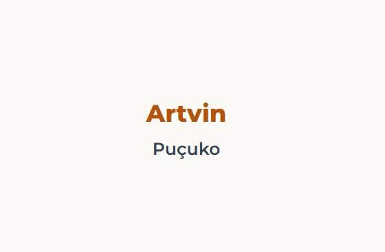 <p><span style="color:#B22222"><strong>ARTVİN</strong></span></p>

<p><span style="color:#B22222"><strong>PU&Ccedil;UKO</strong></span></p>
