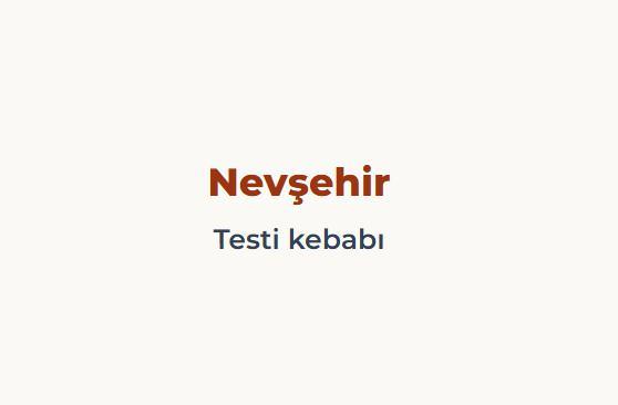 <p><span style="color:#B22222"><strong>NEVŞEHİR&nbsp;</strong></span></p>

<p>Etin testi i&ccedil;inde pişirilmesi ilgin&ccedil; ama ağır bulunabiliyor</p>
