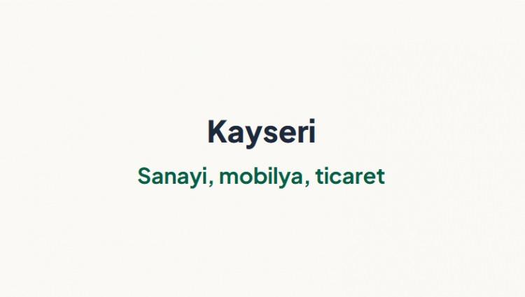 <p><span style="color:#B22222"><strong>KAYSERİ&nbsp;</strong></span></p>
