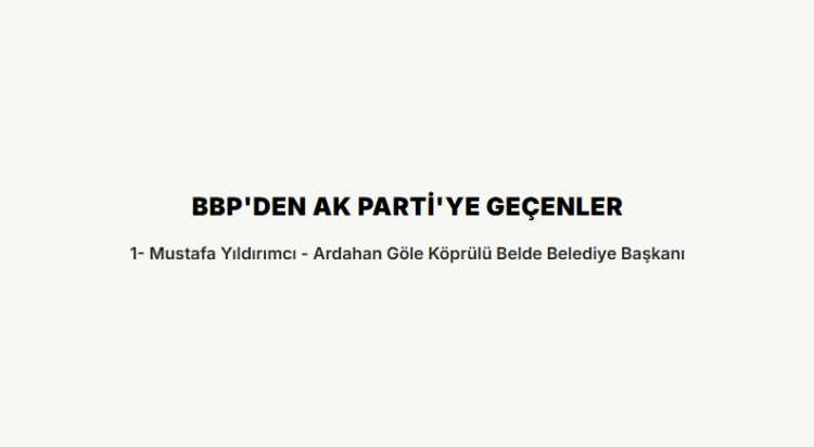 <p><strong>BBP'DEN AK PARTİ'YE GE&Ccedil;ENLER</strong></p>

<p>&nbsp;</p>
