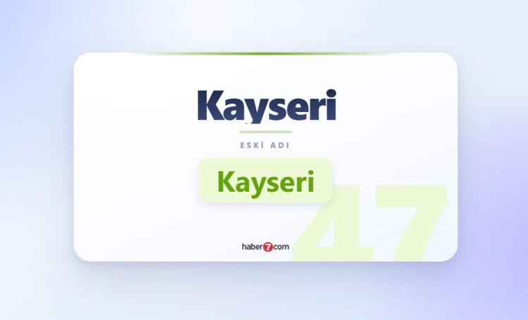<p><span style="color:#B22222"><strong>KAYSERİ</strong></span></p>
