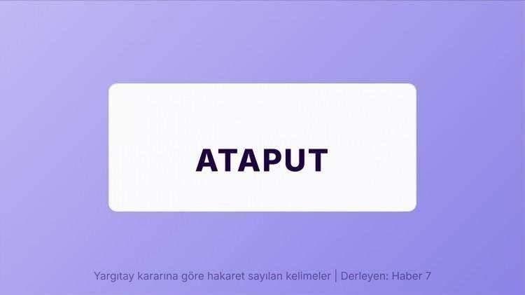 <p><span style="color:#B22222"><strong>ATAPUT</strong></span></p>
