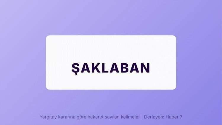 <p><span style="color:#B22222"><strong>ŞAKLABAN</strong></span></p>
