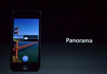 180 veya 360 derecelik geniş açılı fotoğraf çekebilme özelliği sağlayan Panorama özelliği iPhone 5 ve iOS 6 yüklenmiş iPhone 4S cihazlarda kullanılabilecek. Bu yenilik ise iPad'ler için geçerli değil.