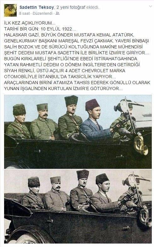 <p>Fotoğrafın 10 Eylül 1922'ye ait olduğunu belirten Teksoy, "İlk kez açıklıyorum" diyerek, şoför koltuğunda dedesi Mustafa Sadettin'in olduğunu söyledi. "Halasgar Gazi, Büyük Önder Mustafa Kemal Atatürk, Genelkurmay Başkanı Mareşal Fevzi Çakmak, yaveri Binbaşı Salih Bozok ve de sürücü koltuğunda makine mühendisi şehit dedem Mustafa Sadettin ile birlikte<br />
 </p>
