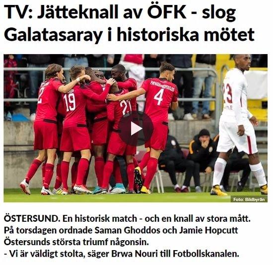 <p><strong>Fotbollskanalen: Östersunds'tan dev patlama</strong></p>

<p>İsveç ekibinin dün geceki galibiyeti 'Kulüp tarihinin en büyük zaferi' yakıştırmasıyla verildi, "Östersunds'tan dev patlama... İsveç'in elit futbol takımları arasına jet hızıyla giren bu takım, tarihi maçta Galatasaray'ı da devirdi" şeklinde detaylandırıldı. </p>
