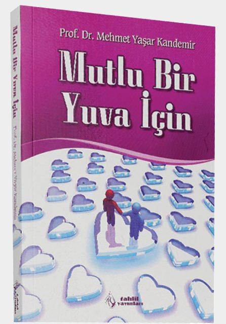 <p><strong>MUTLU BİR YUVA İÇİN</strong></p>
