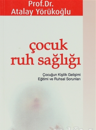 <p><strong>ÇOCUK RUH SAĞLIĞI</strong></p>
