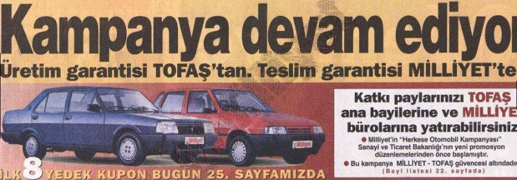 <p>1989’da Hürriyet ve Günaydın gazeteleri her hafta bir otomobil kampanyasıyla tirajlarını görülmedik seviyeye çıkardı.<br />
​<br />
Bu kampanyanın yararlılığını test eden Hürriyet, otomobil ardından dayalı, döşeli ve hizmetçili ev kampanyasına başladı.</p>

<p> </p>
