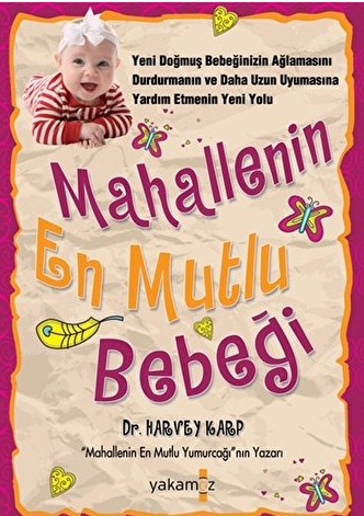 <p>19- Mahallenin En Mutlu Bebeği</p>
