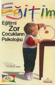 <p><strong>EĞİTİMİ ZOR ÇOCUKLARIN PSİKOLOJİSİ</strong></p>
