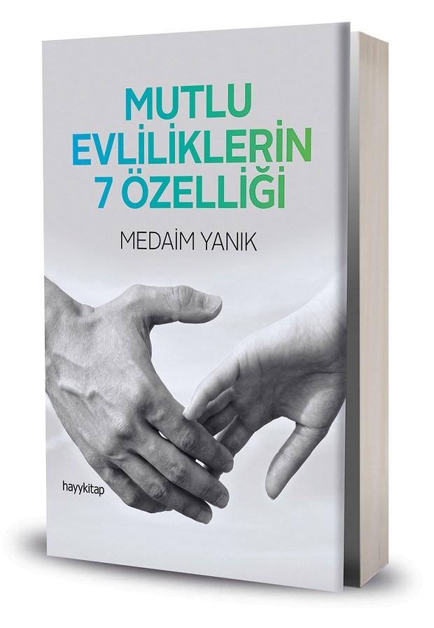 <p>5- Mutlu Evliliklerin 7 Özelliği / Medaim Yanık </p>
