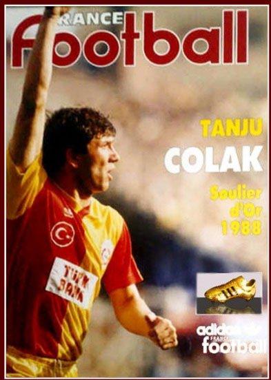 <p>Tanju Çolak</p>
<p>Galatasaray (1987-1991)</p>