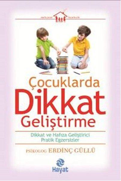 <p><strong>ÇOCUKLARDA DİKKAT GELİŞTİRME</strong></p>
