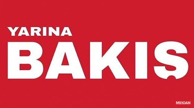 <p>Yarına Bakış Gazetesi, </p>
